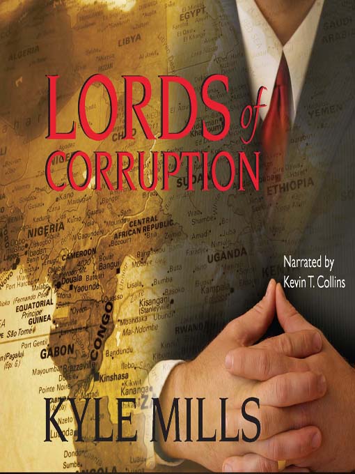 Title details for Lords of Corruption by Kyle Mills - Available
